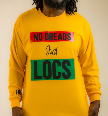 No Dreads Just Locs T-shirt