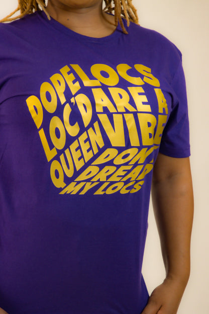 Dope Loc'd Queen T-shirt