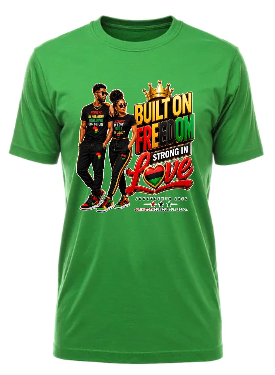 Built On Freedom- Strong In Love T-shirt