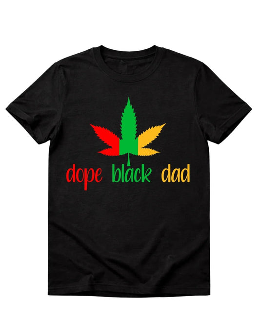 Dope Black Dad T-shirt